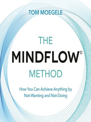 cover image of The MINDFLOW&#169; Method